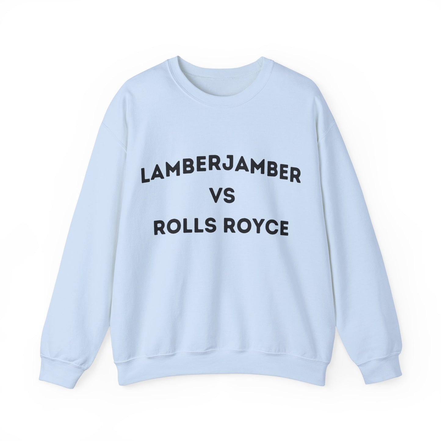 Lamberjamber vs Rolls Royce - UNISEX Sweatshirt