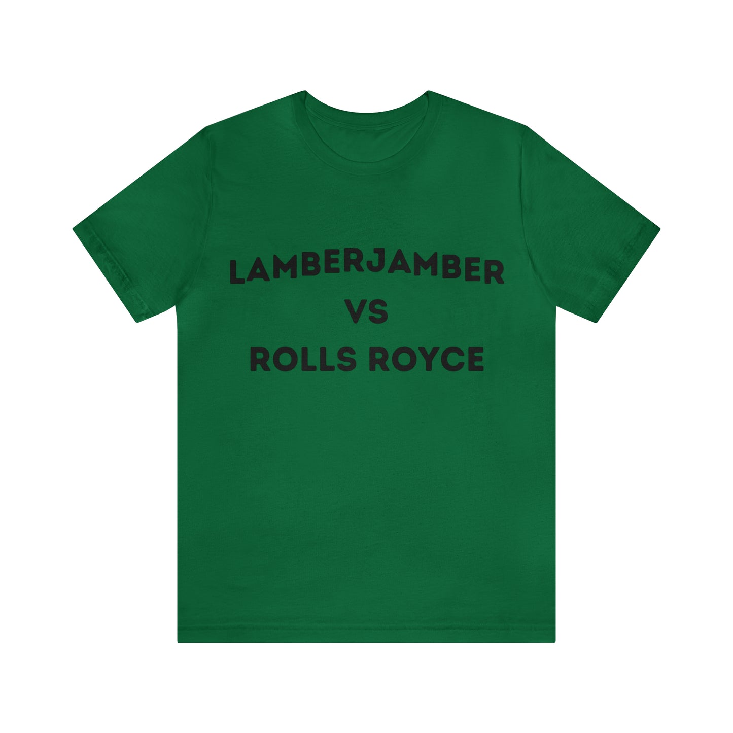 Lamberjamber VS Rolls Royce - UNISEX T-Shirt