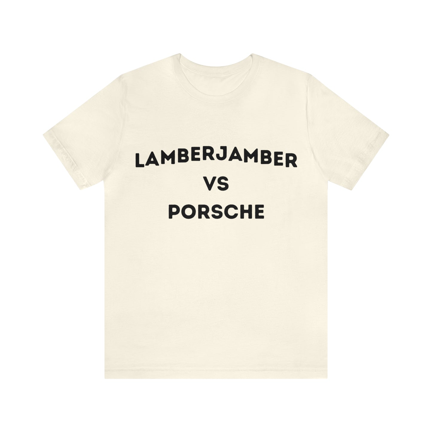 Lamberjamber VS Porsche - UNISEX T-Shirt