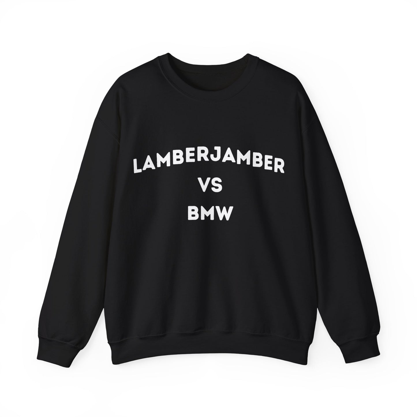 Lamberjamber vs BMW - UNISEX Sweatshirt