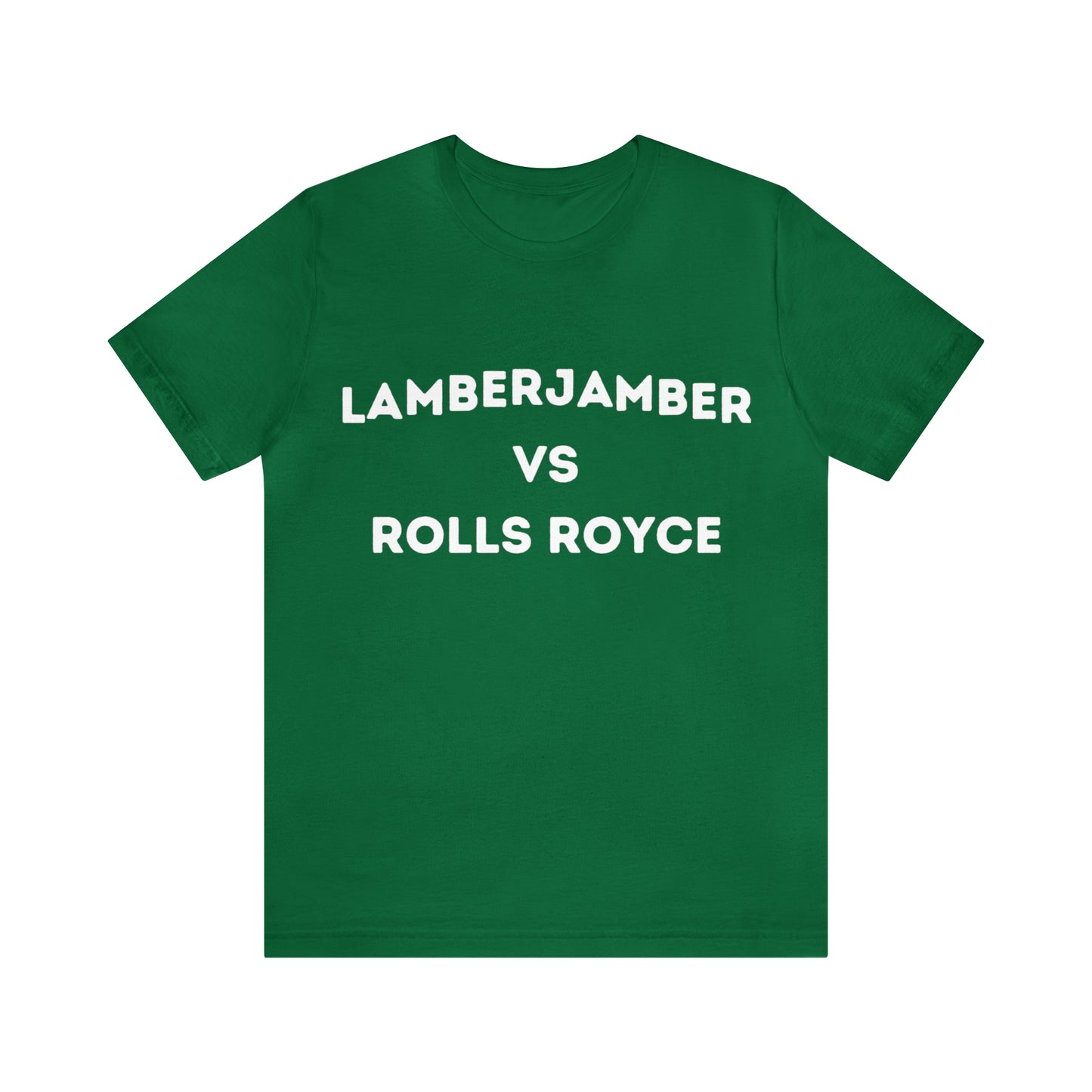 Lamberjamber VS Rolls Royce - UNISEX T-Shirt