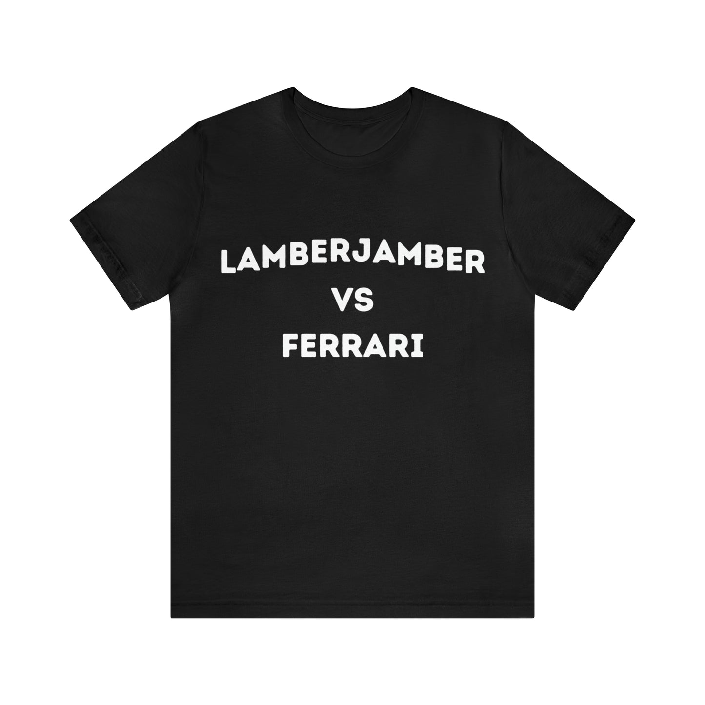 Lamberjamber VS Ferrari - UNISEX T-Shirt