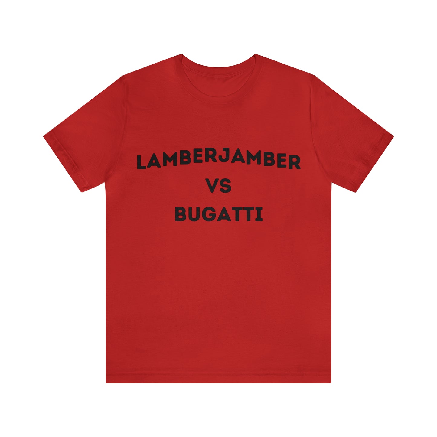 Lamberjamber VS Bugatti - UNISEX T-Shirt