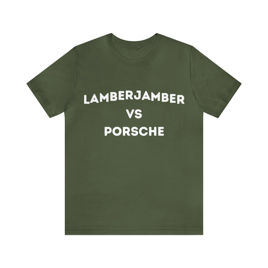 Lamberjamber VS Porsche - UNISEX T-Shirt