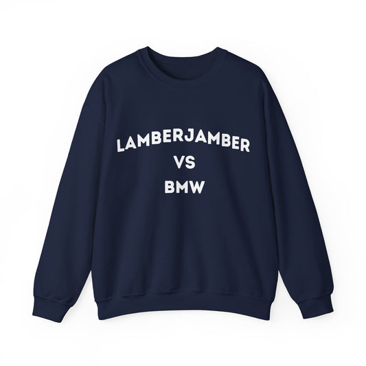 Lamberjamber vs BMW - UNISEX Sweatshirt