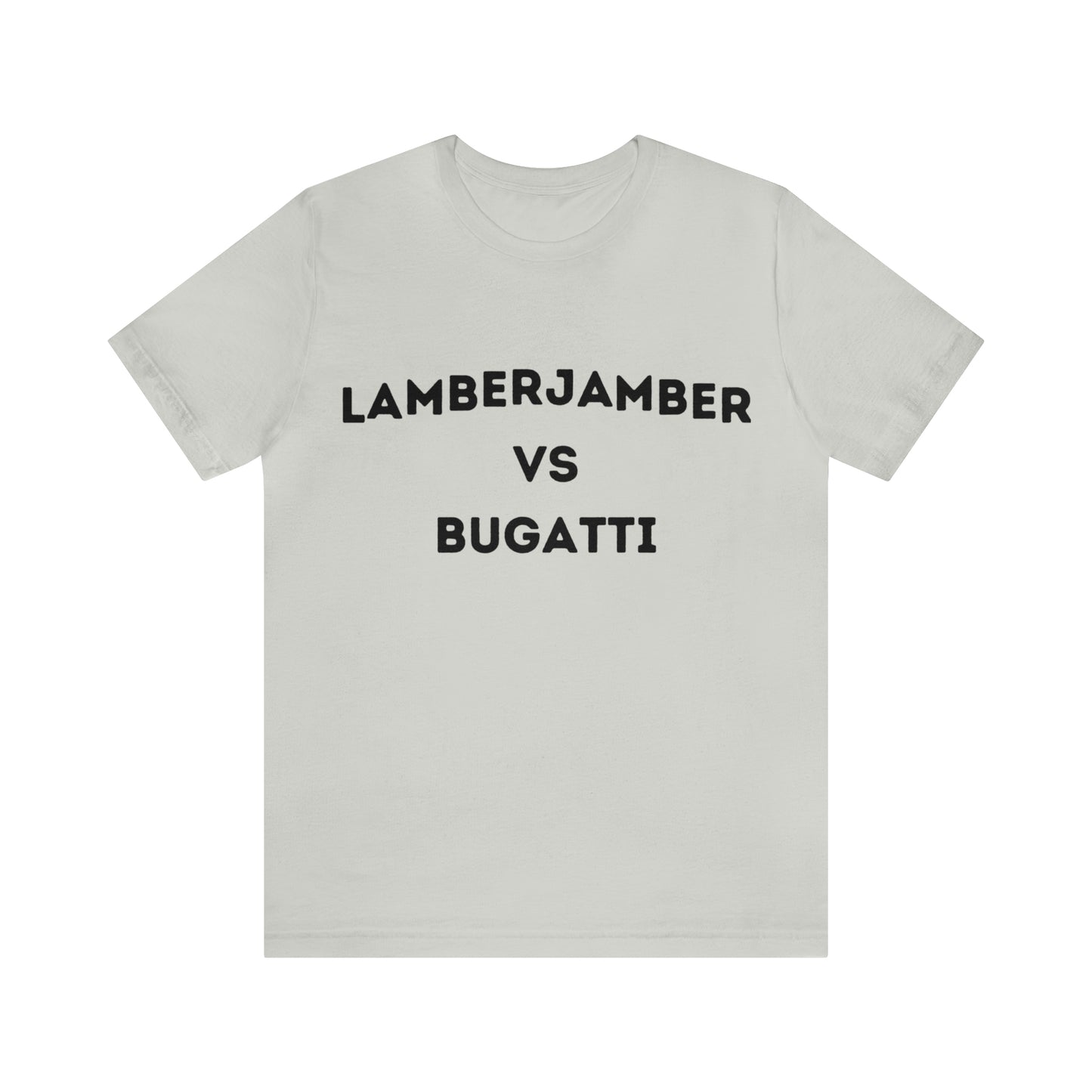 Lamberjamber VS Bugatti - UNISEX T-Shirt